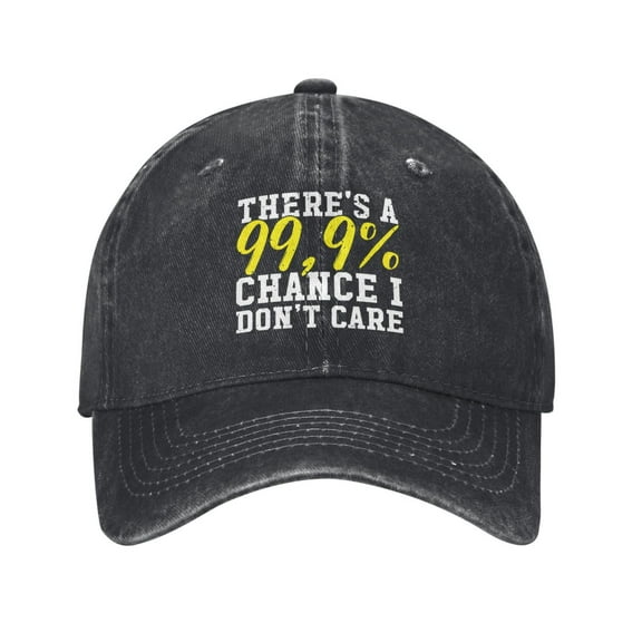 There'S A 99,9% Chance I Don'T Care Adult Adjustable Classic Washed Casquette Cap Hat Baseball Cap For Man For Woman