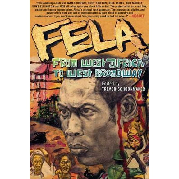 Pre-Owned Fela: From West Africa to West Broadway (Paperback) 1403962103 9781403962102
