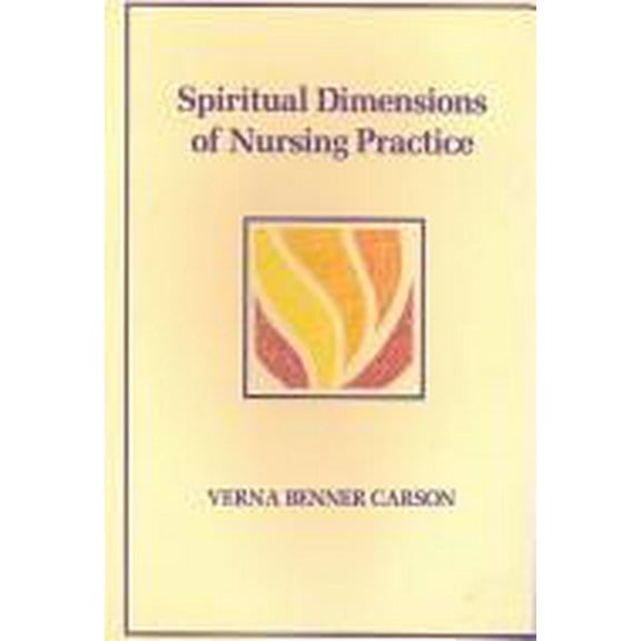 Pre-Owned Spiritual Dimensions of Nursing Practice 9780721622491