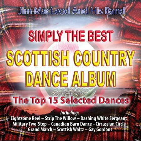Simply the Best Scottish Country Dance Album (Dance Moms Best Dances)