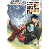 Campfire Cooking in Another World with My Absurd Skill: Omnibus 1 (Light Novel), (Paperback)