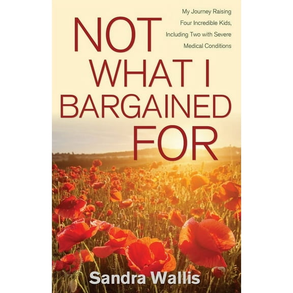 Not What I Bargained For