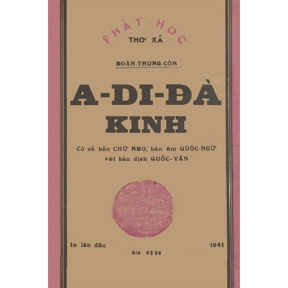 A Di ĐÃ  Kinh (Bản in lần đầu năm 1941 - HÃ¡n văn, Vi&am, (Paperback)