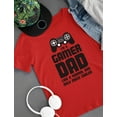 thumbnail image 4 of Tstars I'm a Gamer Dad Shirt - Funny Gifts for Gamers - Ideal for Father's Day, Birthdays, and Special Occasions - Unique and Comfortable Men's Gaming T-Shirt - Available in Various Colors and Sizes, 4 of 6