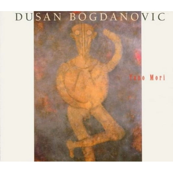 Dusan Bogdanovic - Yano Mori - Music & Performance - CD