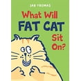 thumbnail image 2 of Giggle Gang What Will Fat Cat Sit On?, (Hardcover), 2 of 3