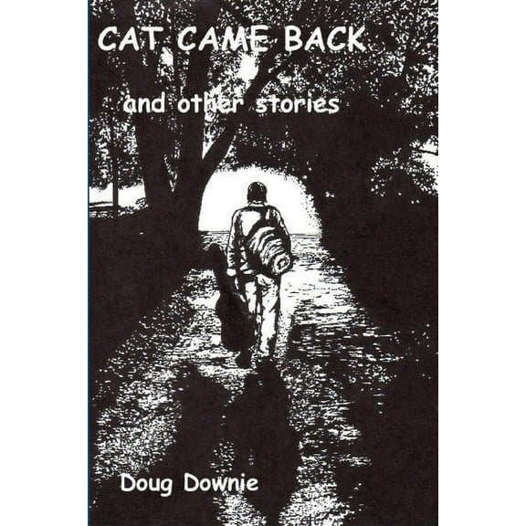 Cat Came Back and Other Stories, (Paperback)