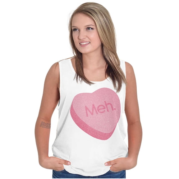 Valentines Day Sarcastic Candy Heart Tank Top Tee Shirt Women Brisco Brands S