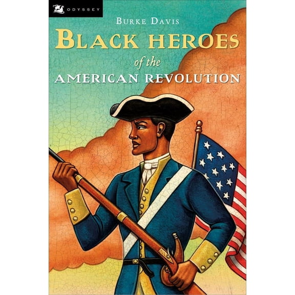 Odyssey Books The Black Heroes of the American Revolution, (Paperback)