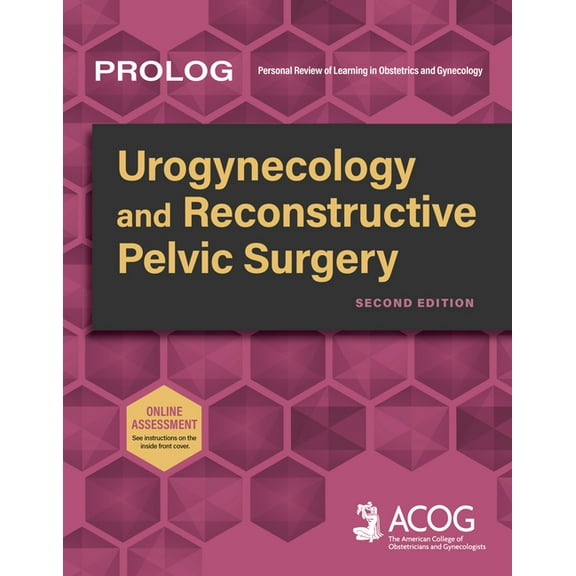 PROLOG Prolog: Urogynecology and Reconstructive Pelvic Surgery, Second Edition, (Paperback)