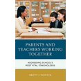 thumbnail image 1 of Parents and Teachers Working Together: Addressing School's Most Vital Stakeholders, 1 of 3