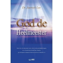 God de Heelmeester: God the Healer (Dutch), (Paperback)