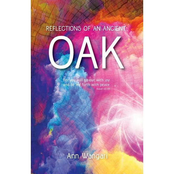 Reflections of an Ancient Oak, (Paperback)