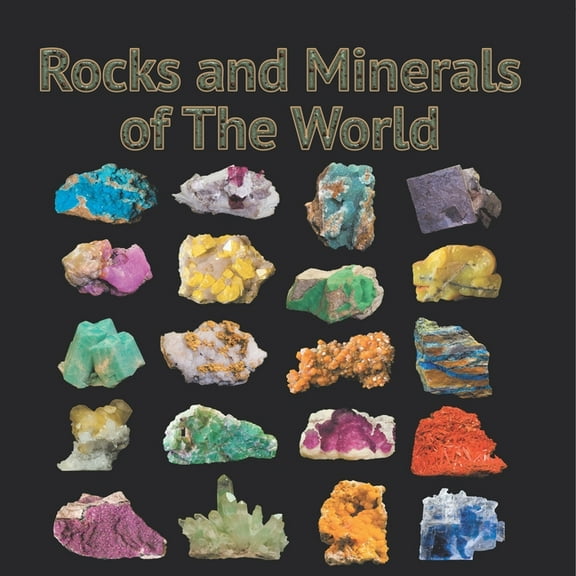 Rocks and Minerals of The World, (Paperback)