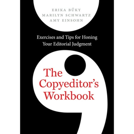 Pre-Owned The Copyeditor's Workbook: Exercises and Tips for Honing Your Editorial Judgment (Paperback) 0520294351 9780520294356