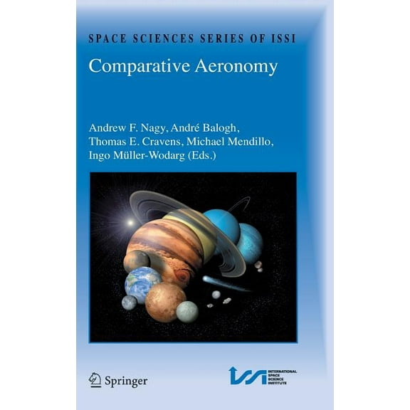 Space Sciences Issi Comparative Aeronomy, Book 29, (Hardcover)