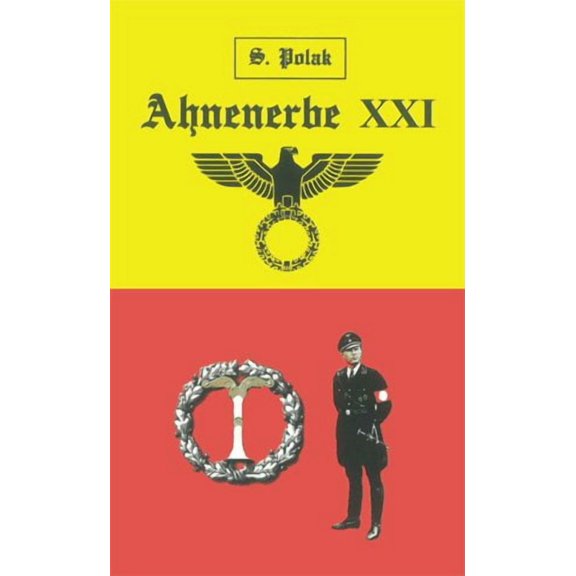 Ahnenerbe XXI: Volume I - The Lost Map of the Black Messiah (Paperback)