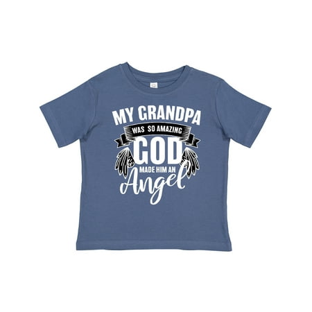 

Inktastic My Grandpa Was So Amazing God Made Him an Angel Gift Toddler Boy or Toddler Girl T-Shirt