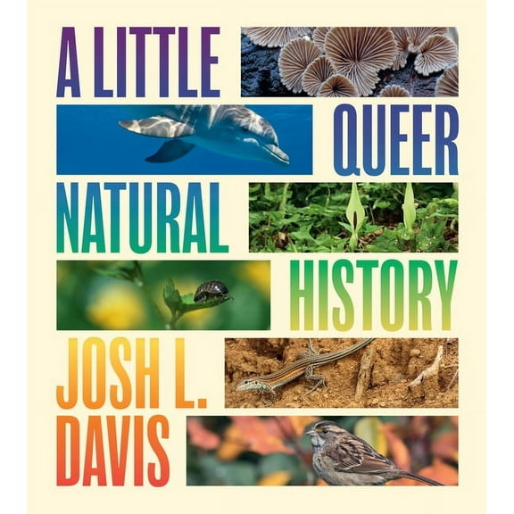 A Little Queer Natural History, (Paperback)