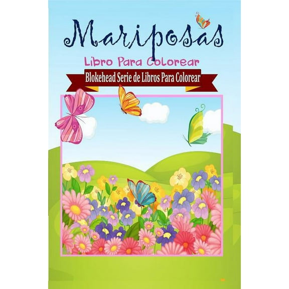 Mariposas Libro Para Colorear (Paperback)