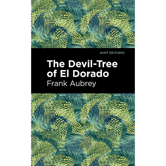 Pre-Owned The Devil-Tree of El Dorado (Paperback) 1513298801 9781513298801