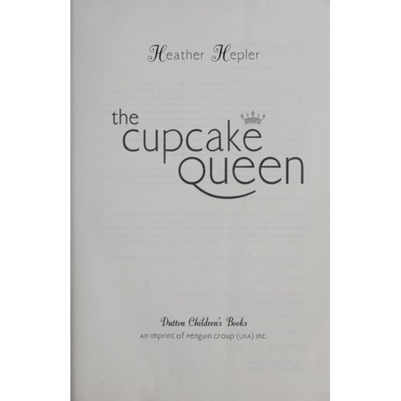 Pre-Owned The Cupcake Queen, 9780525422990, 0525422994, Paperback, 1st edition