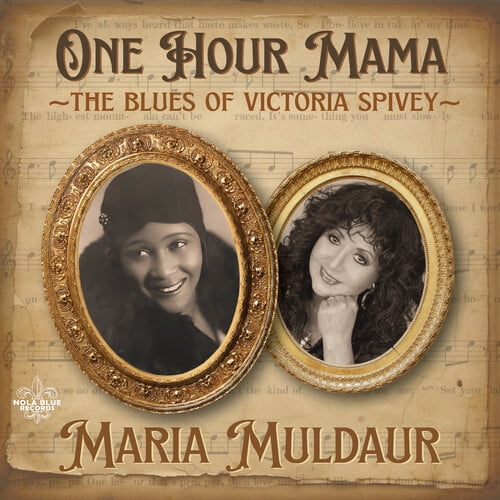 Maria Muldaur - One Hour Mama: The Blues Of Victoria Spivey - Music & Performance - CD