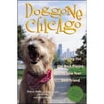thumbnail image 1 of Doggone Chicago, Second Edition (Paperback) by Steve Dale, Janice Brown, 1 of 1