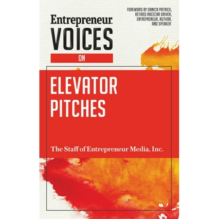 Entrepreneur Voices on Elevator Pitches - eBook