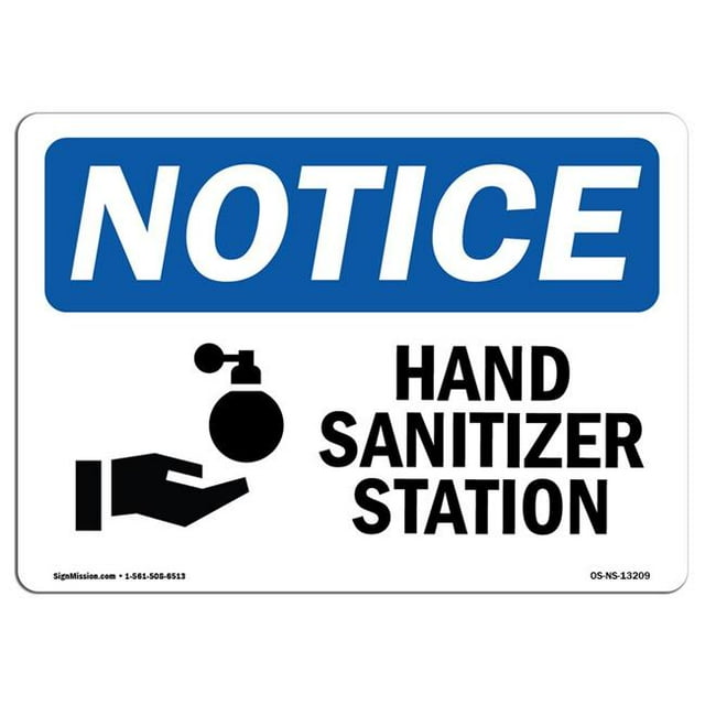 SignMission OS-NS-A-1218-L-13209 12 x 18 in. OSHA Notice Sign - Hand Sanitizer Station
