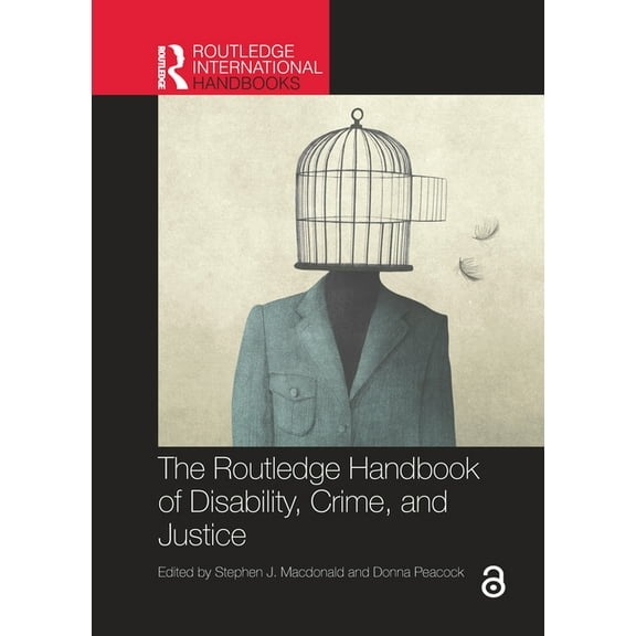 Routledge International Handbooks The Routledge Handbook of Disability, Crime, and Justice, (Hardcover)