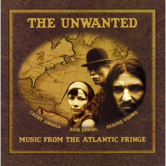 The Unwanted - Music from the Atlantic Fringe - Music & Performance - CD