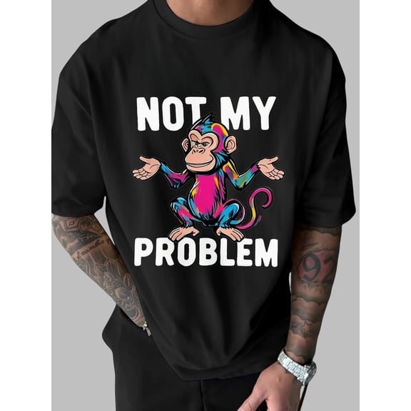Funny Not My Problem Monkey Graphic T-Shirt for Men, Colorful Cartoon Monkey Short Sleeve Crew Neck Casual Tee, Soft Comfortable Novelty Humor Shirt, Everyday Streetwear Gift
