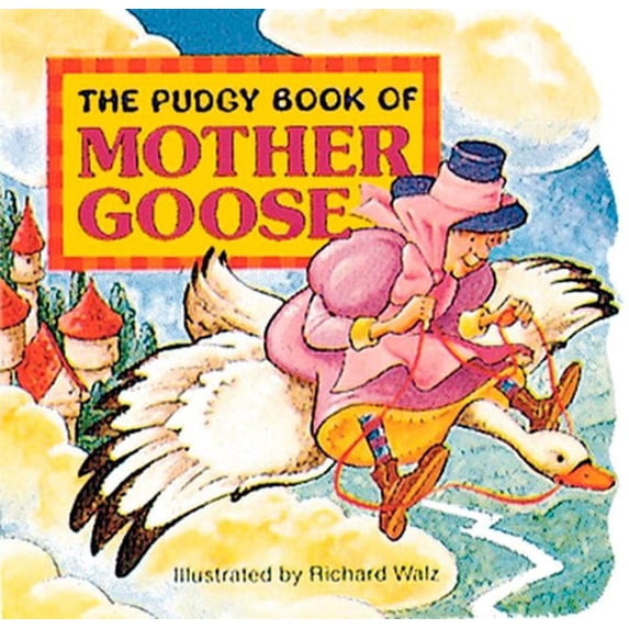 Pre-Owned The Pudgy Book of Mother Goose (Board book) 0448102129 9780448102122