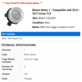 thumbnail image 2 of Blower Motor 1 - Compatible with 2015 - 2017 Acura TLX 2016, 2 of 2