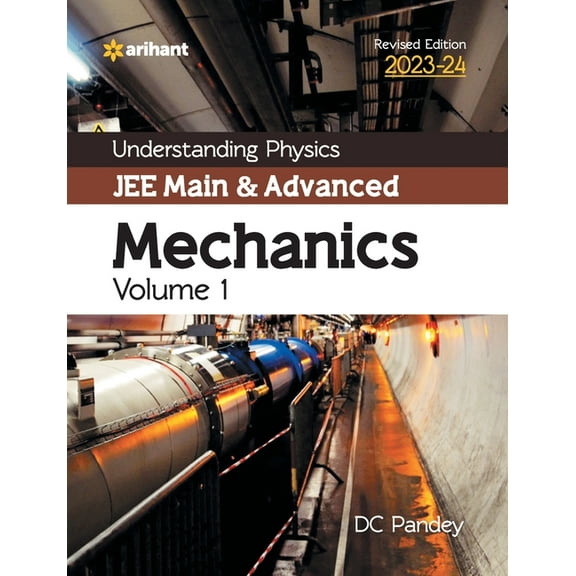 Understanding Physics JEE Main and Advanced Mechanics Volume 1 2023-24, (Paperback)