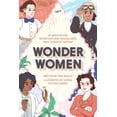 thumbnail image 2 of Pre-Owned Wonder Women: 25 Innovators, Inventors, and Trailblazers Who Changed History (Hardcover) 1594749256 9781594749254, 2 of 2