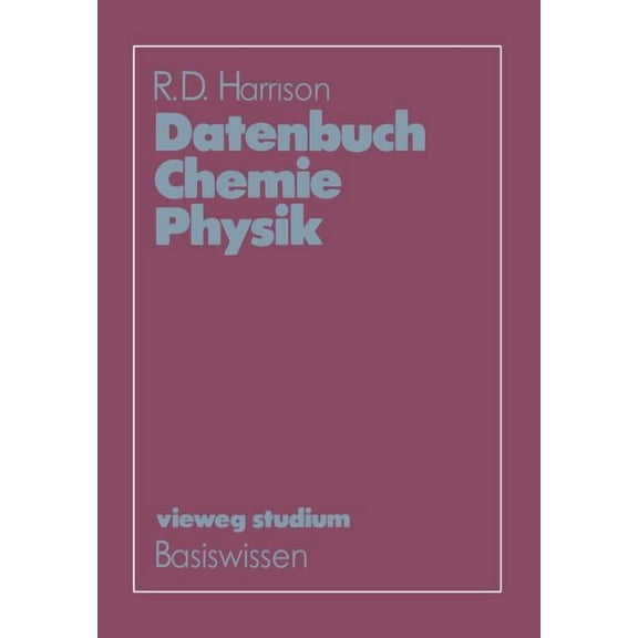 Vieweg Studium; Basiswissen Datenbuch Chemie Physik, Book 49, (Paperback)