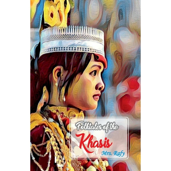 Folktales of the Khasis, (Paperback)