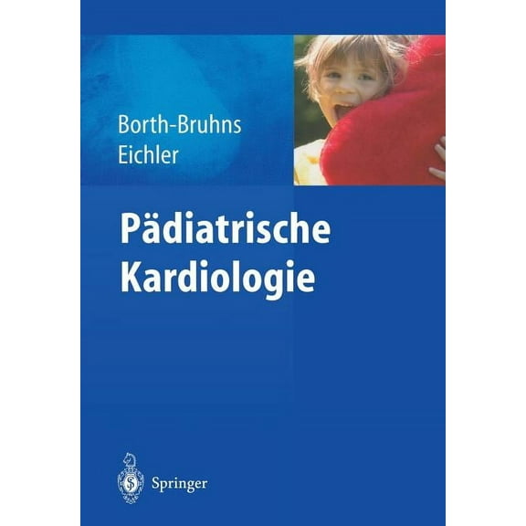 Pädiatrische Kardiologie, (Paperback)