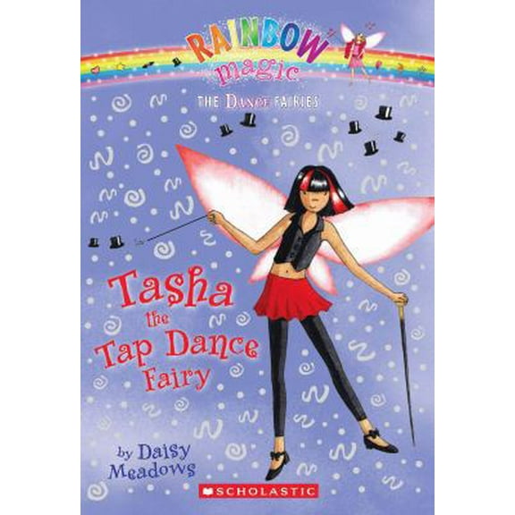 Pre-Owned Dance Fairies #4: Tasha the Tap Dance Fairy: A Rainbow Magic Book (4) (Unknown) 0545106206 9780545106207