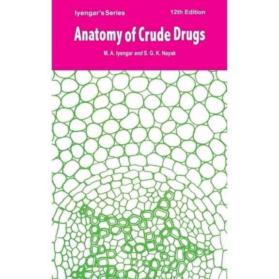 Anatomy of Crude Drugs (IE) (Hardcover)