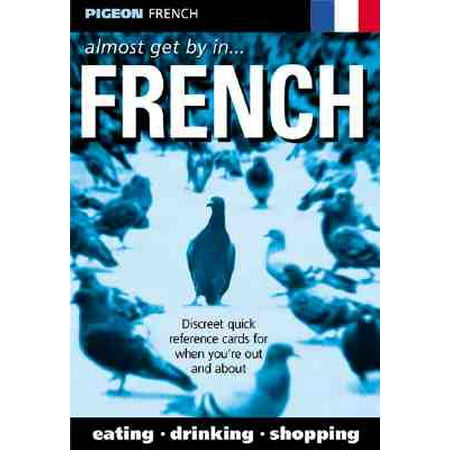 Pigeon French : Almost Get by in French (Best Way To Get Rid Of Pigeons)