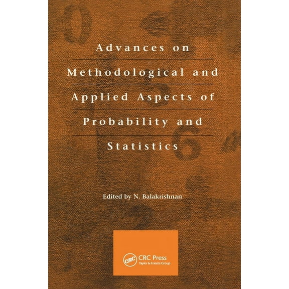 Advances on Methodological and Applied Aspects of Probability and Statistics, (Paperback)
