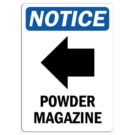 Traffic Signs - Notice - Powder Magazine [Left Arrow] Sign with Symbol 10 x 7 Aluminum Sign Street Weather Approved Sign 0.04 Thickness
