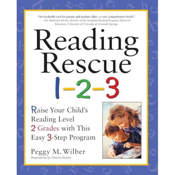 Pre-Owned Reading Rescue 1-2-3: Raise Your Child's Reading Level 2 Grades with This Easy 3-Step Program (Paperback) 0761529632 9780761529637