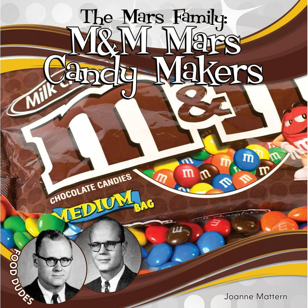 Food Dudes Mars Family M&M Mars Candy Makers (Hardcover) Walmart