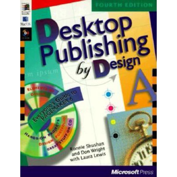 Pre-Owned Desktop Publishing by Design: Everyone's Guide to PageMaker 6, with CDROM (Paperback) 1572312378 9781572312371