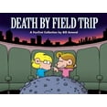 thumbnail image 1 of Pre-Owned Death By Field Trip (Paperback) 0740713914 9780740713910, 1 of 1