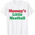 thumbnail image 1 of Mommy's Little Meatball Italian T-Shirt - As Picture - S, 1 of 2